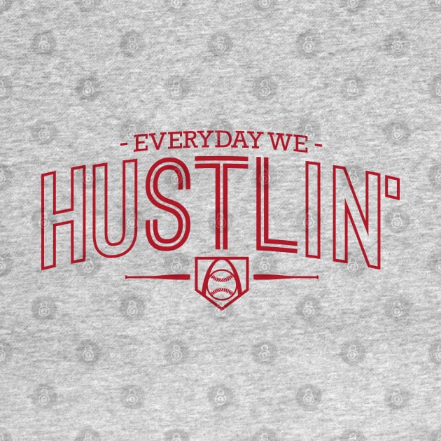 Everyday We Hustlin' by Americo Creative